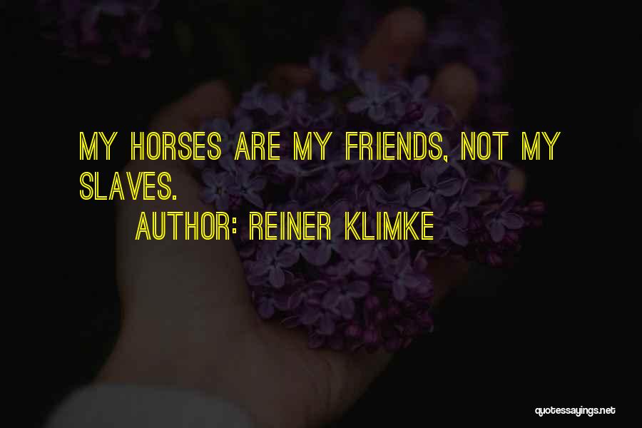 Reiner Klimke Quotes 623718