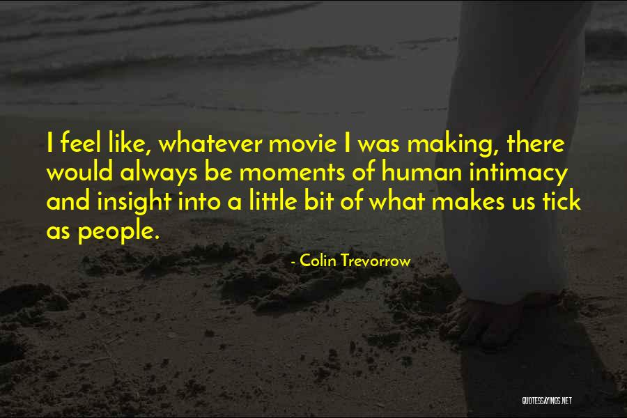 Reines Du Quotes By Colin Trevorrow Reines Du Quotes By Colin Trevorrow