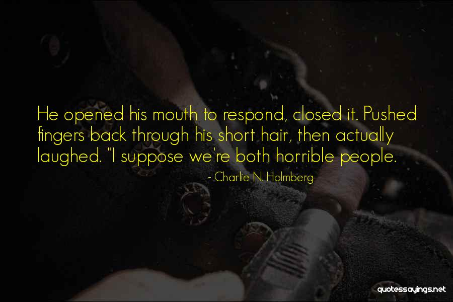 Reines Fgo Quotes By Charlie N. Holmberg Reines Fgo Quotes By Charlie N. Holmberg