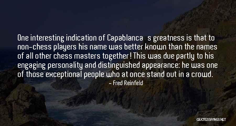 Reinfeld Capablanca Quotes By Fred Reinfeld Reinfeld Capablanca Quotes By Fred Reinfeld