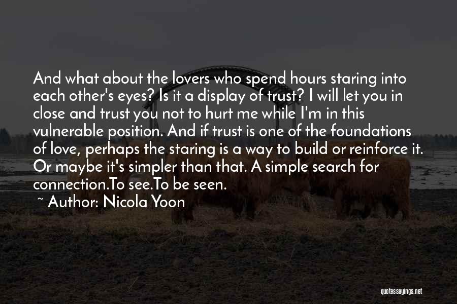 Reinforce Love Quotes By Nicola Yoon Reinforce Love Quotes By Nicola Yoon