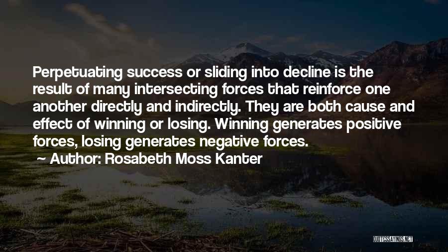 Reinforce Positive Quotes By Rosabeth Moss Kanter