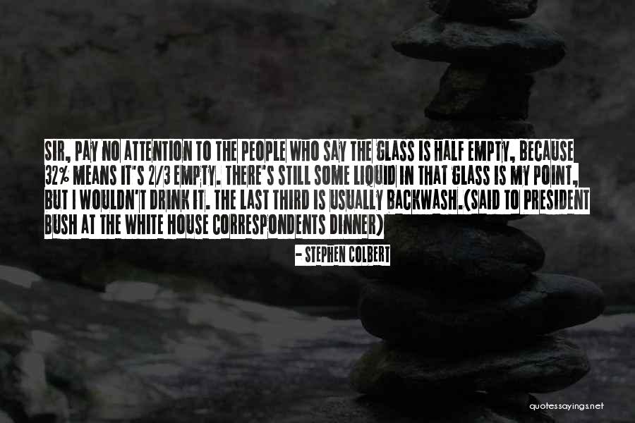 Reinforced Behavior Quotes By Stephen Colbert Reinforced Behavior Quotes By Stephen Colbert