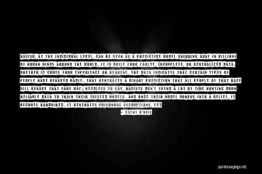 Reinforced Quotes By Cathy O'Neil Reinforced Quotes By Cathy O'Neil