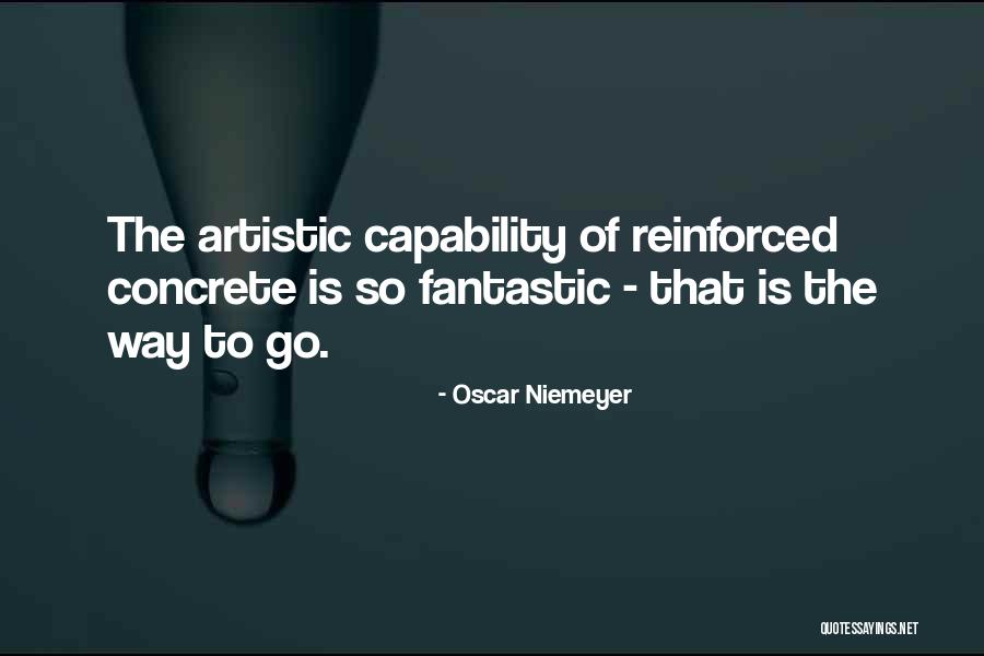 Reinforced Quotes By Oscar Niemeyer Reinforced Quotes By Oscar Niemeyer