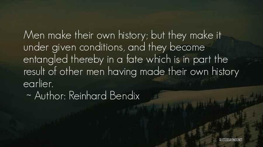 Reinhard Bendix Quotes 2152308