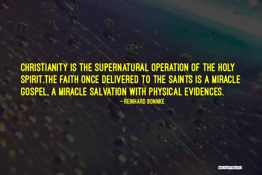 Reinhard Bonnke Faith Quotes By Reinhard Bonnke Reinhard Bonnke Faith Quotes By Reinhard Bonnke