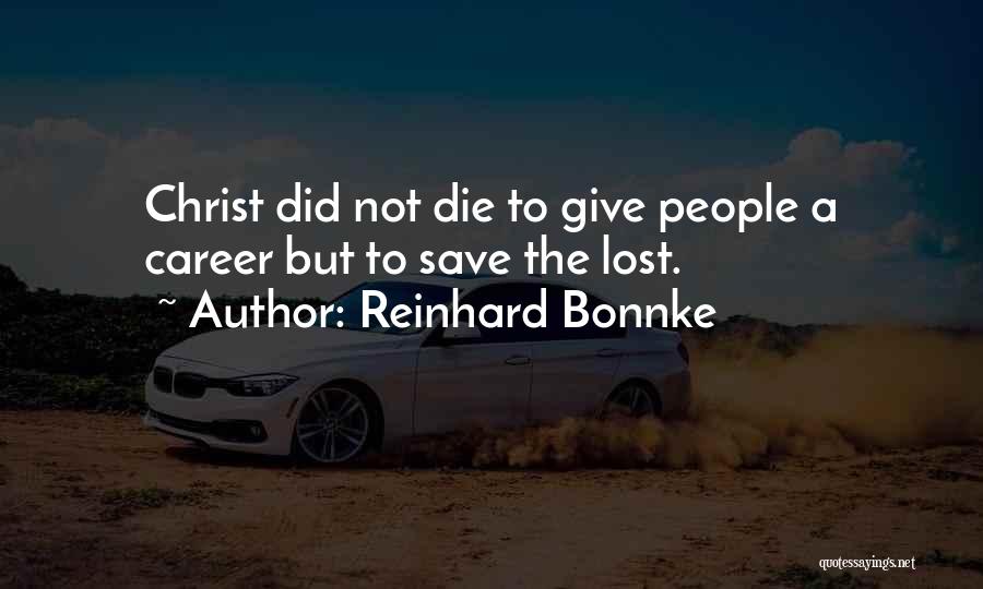 Reinhard Bonnke Quotes 1862723