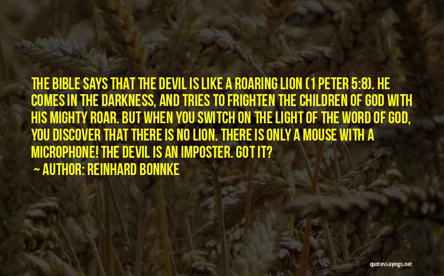 Reinhard Bonnke Quotes 2267478