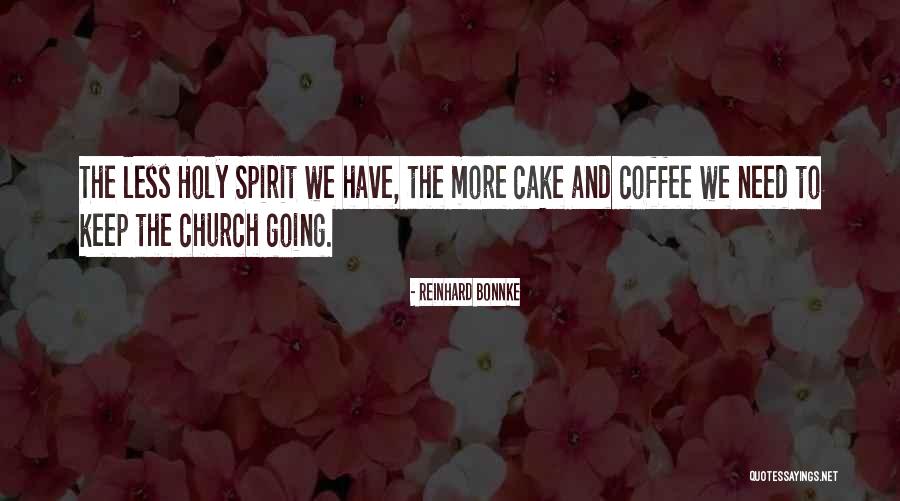Reinhard Bonnke Quotes 909397 Reinhard Bonnke Quotes 909397