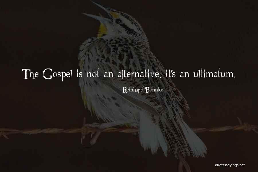 Reinhard Quotes By Reinhard Bonnke Reinhard Quotes By Reinhard Bonnke