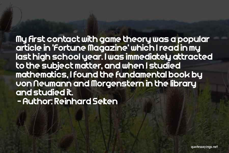 Reinhard Selten Quotes 1528092