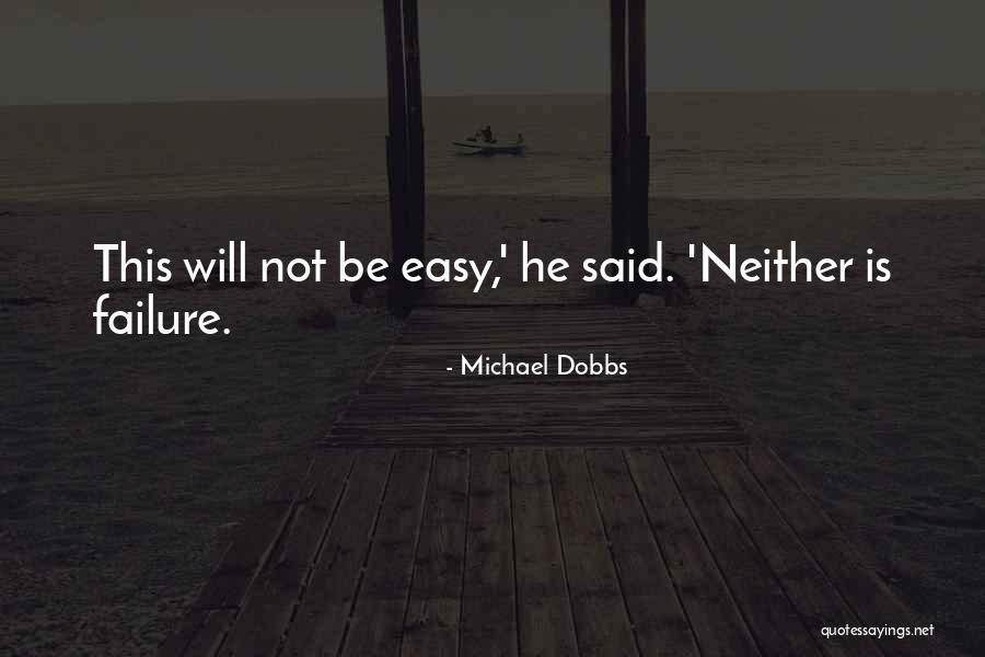 Reinhardt Auctions Quotes By Michael Dobbs Reinhardt Auctions Quotes By Michael Dobbs