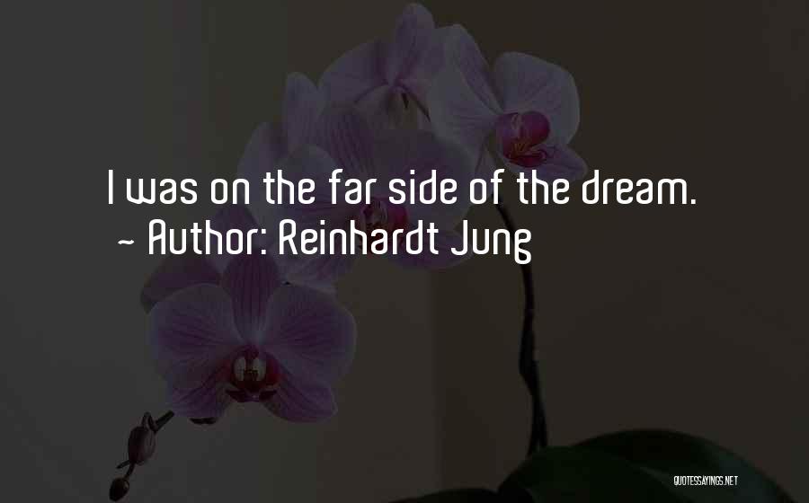 Reinhardt Jung Quotes 1302537