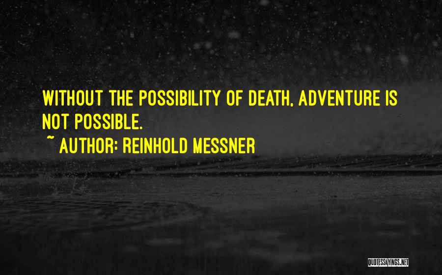 Reinhold Messner Quotes 167770