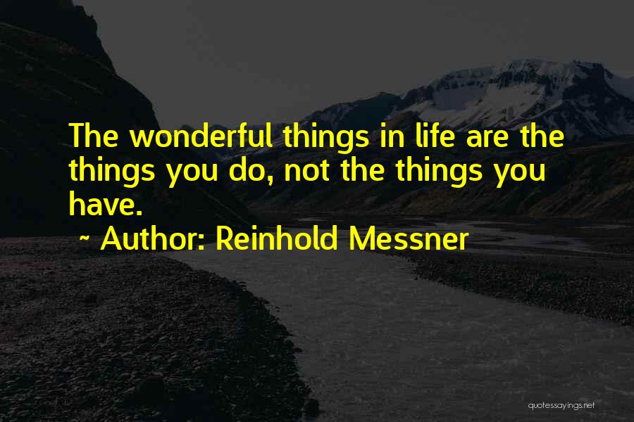 Reinhold Messner Quotes 807122