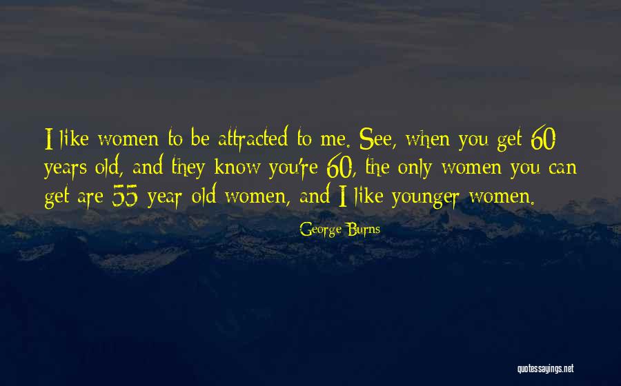 Reinholdt Quotes By George Burns Reinholdt Quotes By George Burns