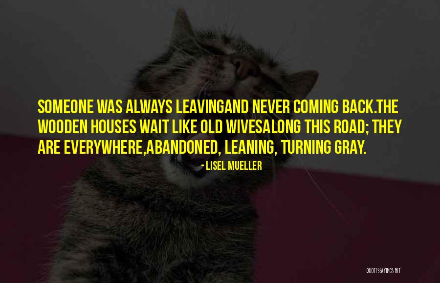 Reinholz Bakery Quotes By Lisel Mueller Reinholz Bakery Quotes By Lisel Mueller