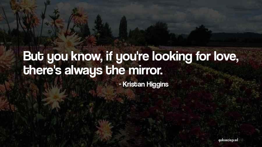 Reiniger Translation Quotes By Kristan Higgins Reiniger Translation Quotes By Kristan Higgins