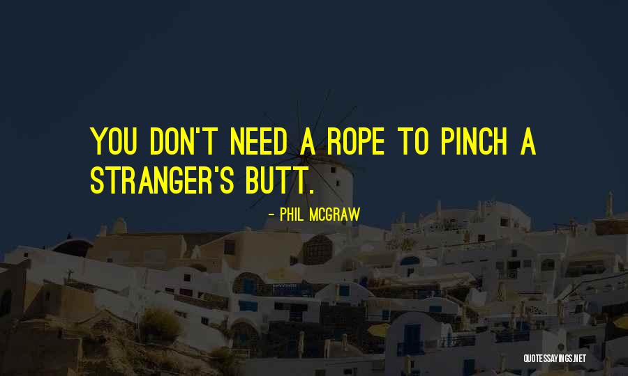 Reininger Carmenere Quotes By Phil McGraw Reininger Carmenere Quotes By Phil McGraw
