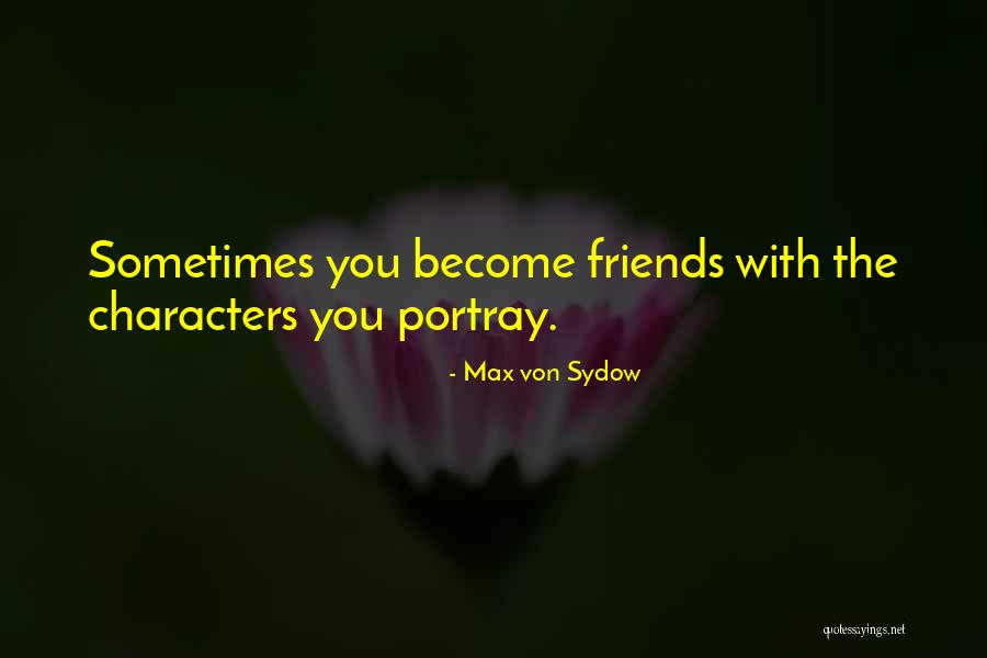 Reininger Walla Quotes By Max Von Sydow Reininger Walla Quotes By Max Von Sydow