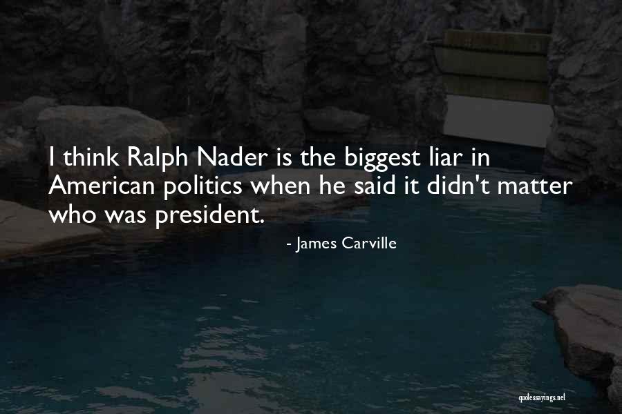 Reinken Law Quotes By James Carville Reinken Law Quotes By James Carville