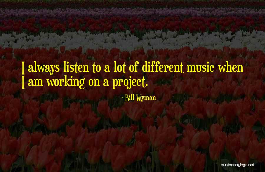 Reinmans Quotes By Bill Wyman Reinmans Quotes By Bill Wyman