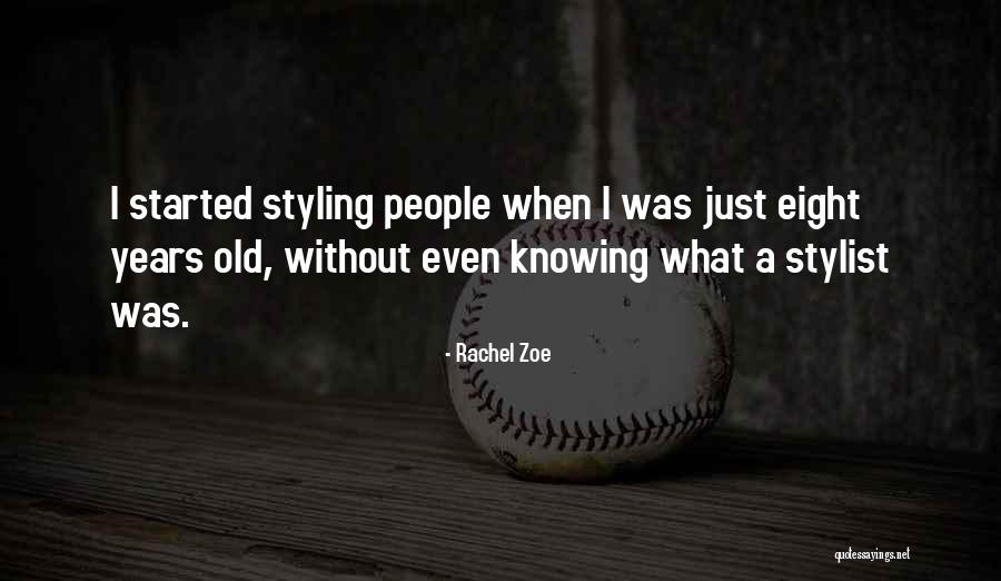 Reino Unido Quotes By Rachel Zoe Reino Unido Quotes By Rachel Zoe