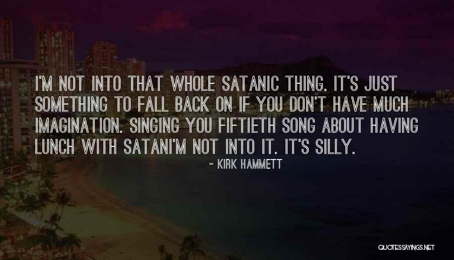 Reinold Vudcoc Quotes By Kirk Hammett Reinold Vudcoc Quotes By Kirk Hammett