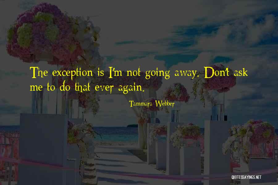 Reinos Barbaros Quotes By Tammara Webber Reinos Barbaros Quotes By Tammara Webber