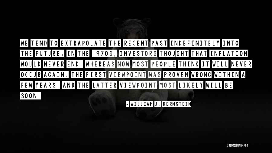 Reinos Biologicos Quotes By William J. Bernstein Reinos Biologicos Quotes By William J. Bernstein