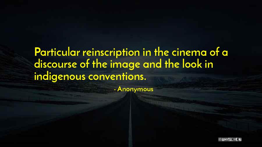Reinscription Quotes By Anonymous Reinscription Quotes By Anonymous