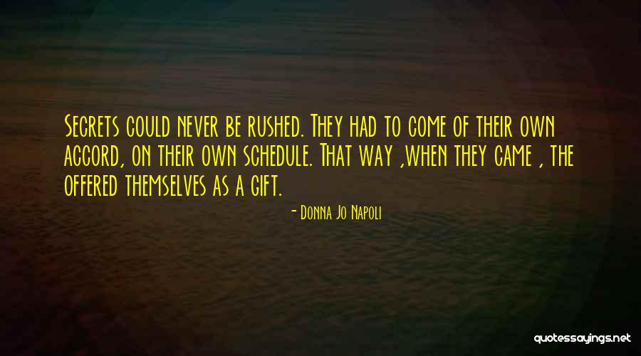 Reinsdorf Family Quotes By Donna Jo Napoli Reinsdorf Family Quotes By Donna Jo Napoli