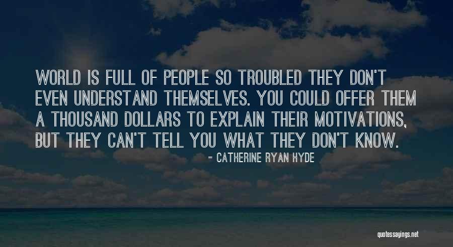 Reinshagen In Lawrenceburg Quotes By Catherine Ryan Hyde Reinshagen In Lawrenceburg Quotes By Catherine Ryan Hyde