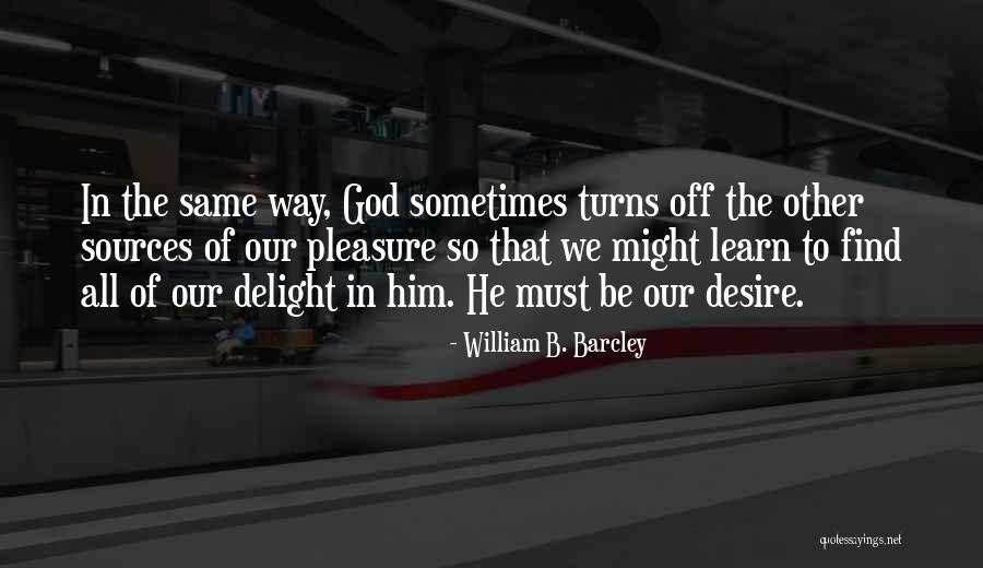 Reinspired Quotes By William B. Barcley Reinspired Quotes By William B. Barcley