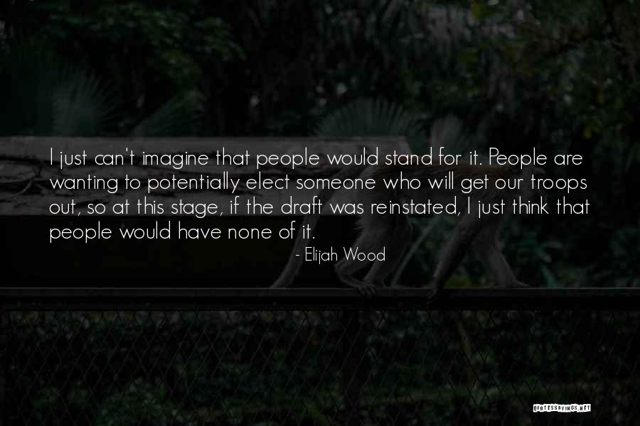 Reinstated Quotes By Elijah Wood Reinstated Quotes By Elijah Wood