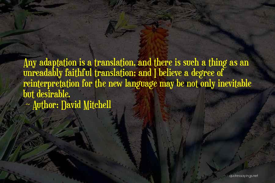 Reinterpretation Quotes By David Mitchell