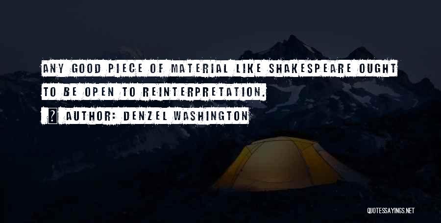 Reinterpretation Quotes By Denzel Washington