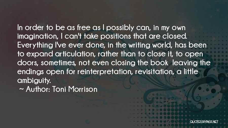 Reinterpretation Quotes By Toni Morrison