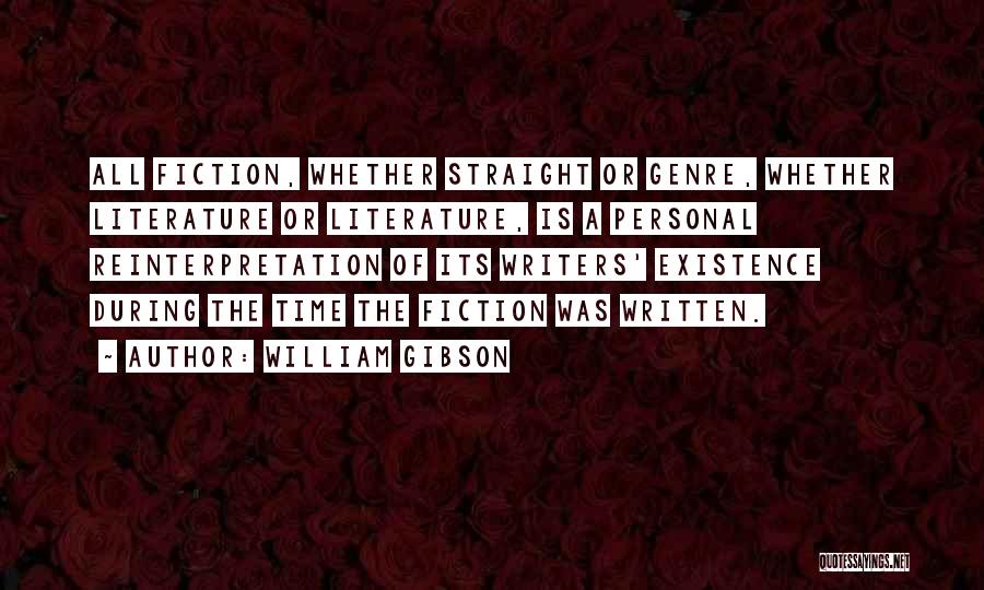 Reinterpretation Quotes By William Gibson