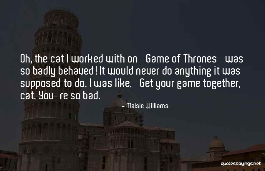 Reinterpreted Transportation Quotes By Maisie Williams Reinterpreted Transportation Quotes By Maisie Williams