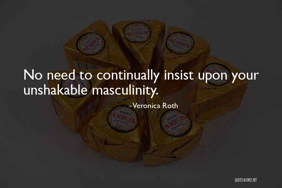 Reinthaler Beisl Quotes By Veronica Roth Reinthaler Beisl Quotes By Veronica Roth