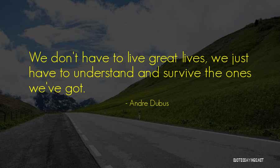Reinthalers Quotes By Andre Dubus Reinthalers Quotes By Andre Dubus