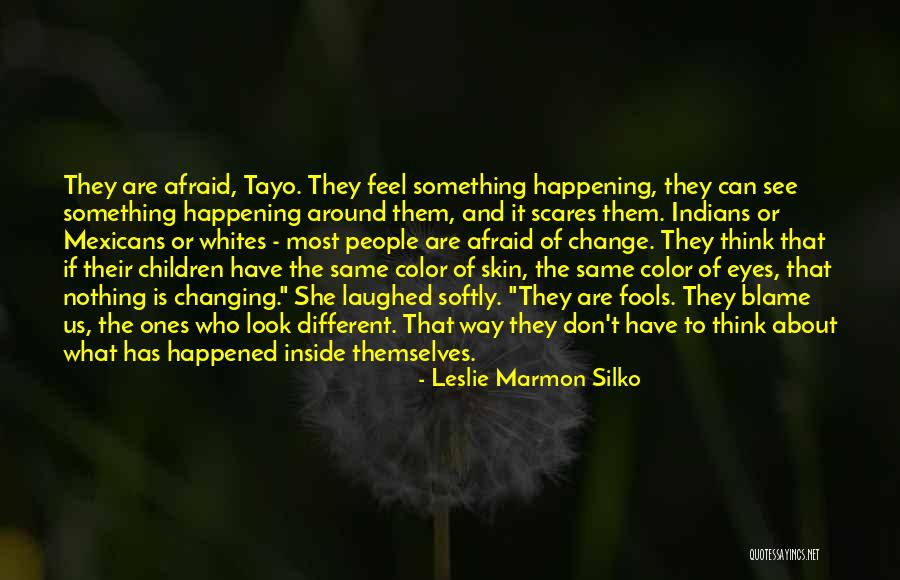 Reinthalers Quotes By Leslie Marmon Silko Reinthalers Quotes By Leslie Marmon Silko