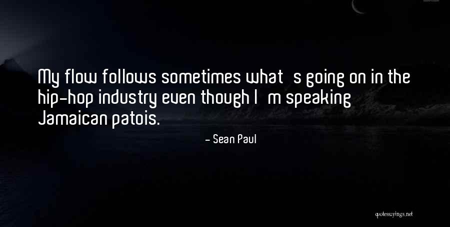 Reinus Cone Quotes By Sean Paul Reinus Cone Quotes By Sean Paul