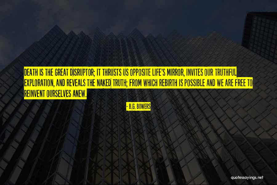 Reinvent Change Quotes By B.G. Bowers Reinvent Change Quotes By B.G. Bowers