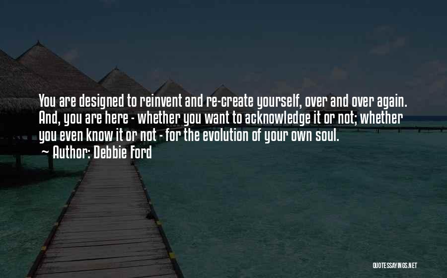 Reinvent Quotes By Debbie Ford