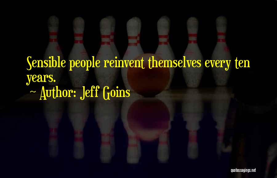 Reinvent Quotes By Jeff Goins