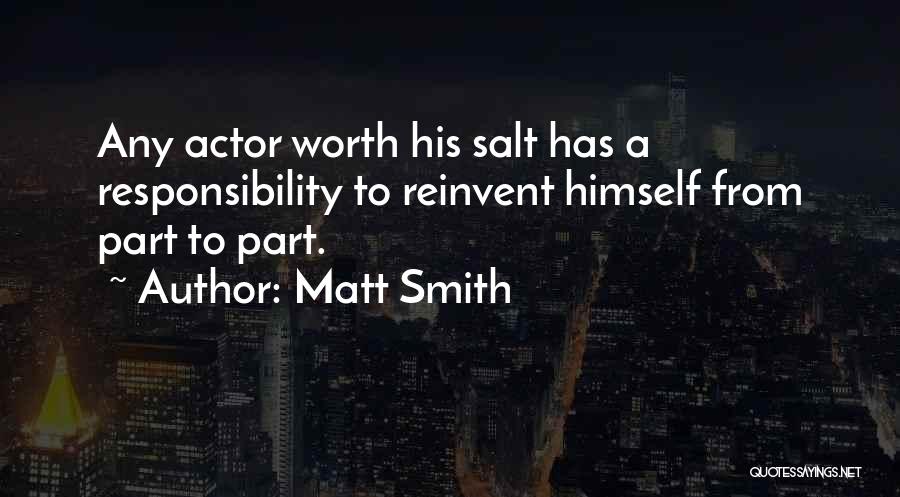 Reinvent Quotes By Matt Smith