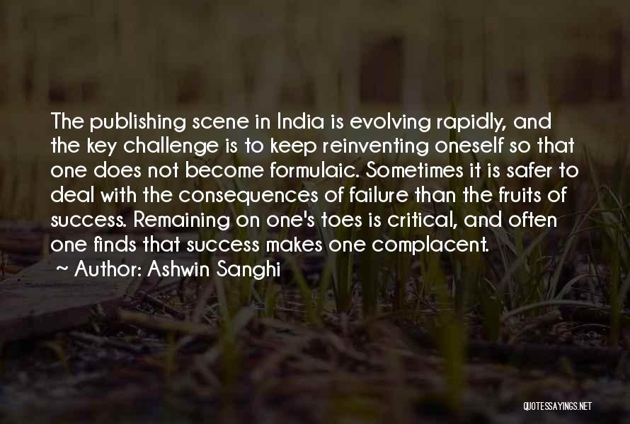 Reinventing Oneself Quotes By Ashwin Sanghi